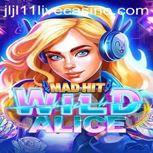 Unveiling the Thrills of MadHitWildAlice: A Journey with Jljl11